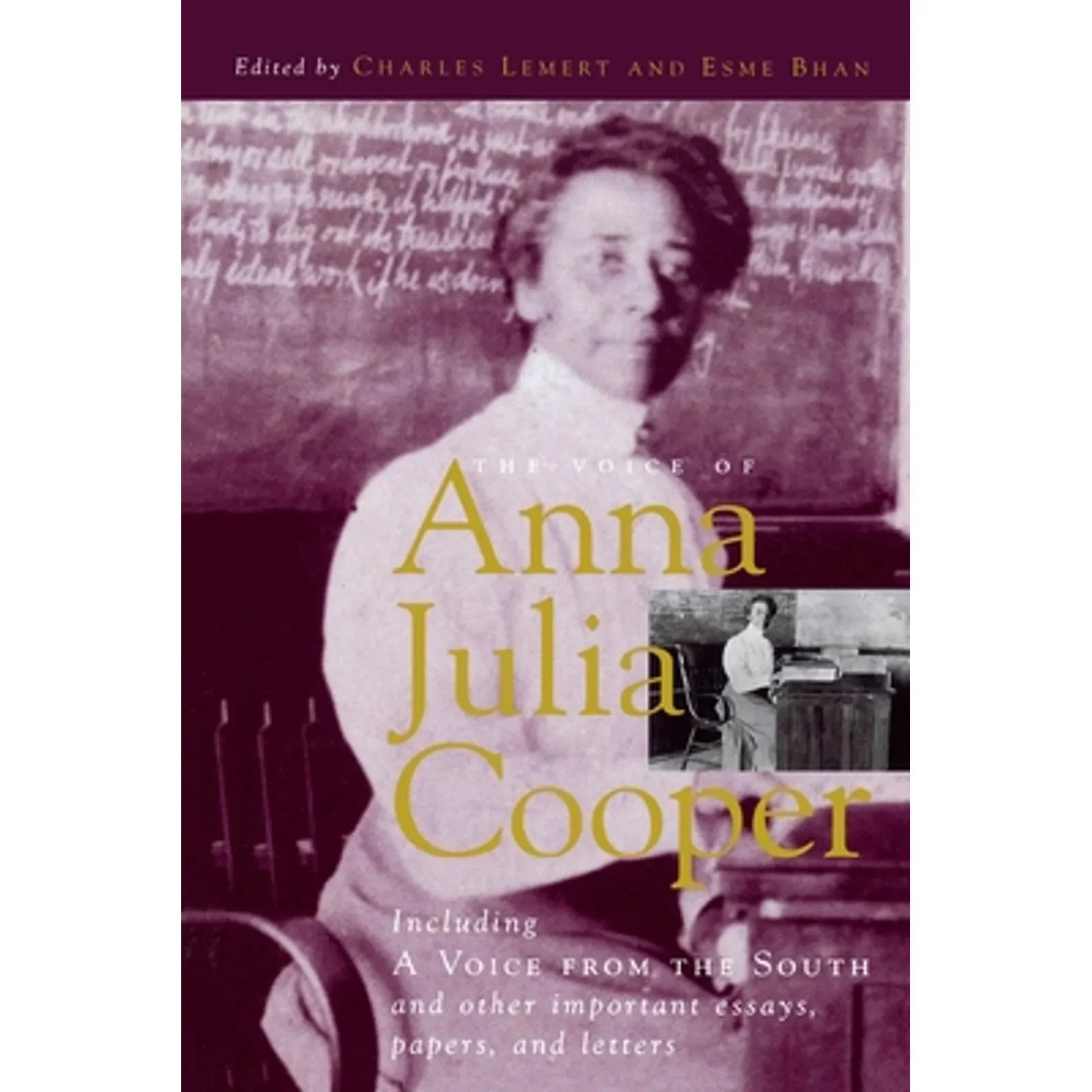 Pre-Owned The Voice of Anna Julia Cooper: Including A Voice From the South and Other Important (Paperback 9780847684083) by Prof. Charles Lemert, Esme Bhan